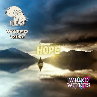 Hope by Water Rise