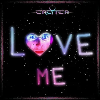 Love Me by Crater