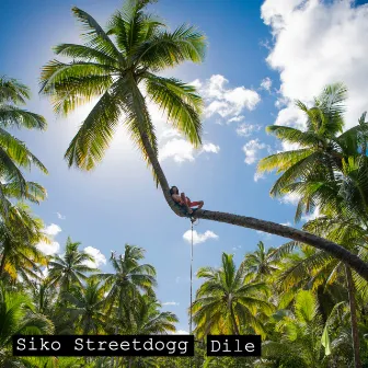 Dile by Siko Streetdogg