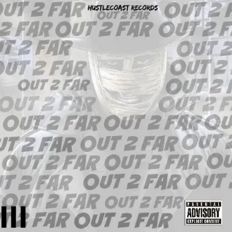 Out 2 Far 3 by Unknown Artist