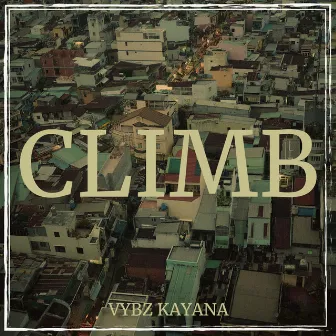 Climb by Vybz Kayana