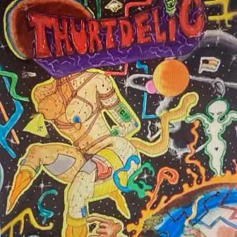 THURTDELIC by Thurteen