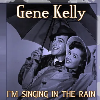 Singin' in the Rain by Gene Kelly