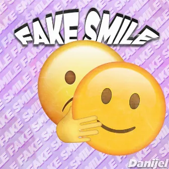 FAKE SMILE by Danijel