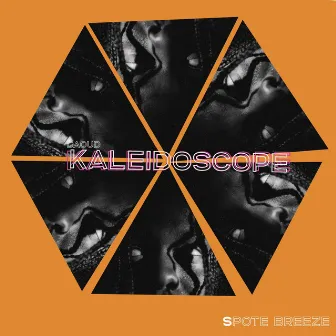 Kaleidoscope by Spote Breeze