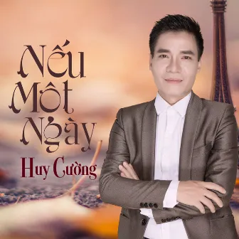 Neu Mot Ngay by Huy Cuong