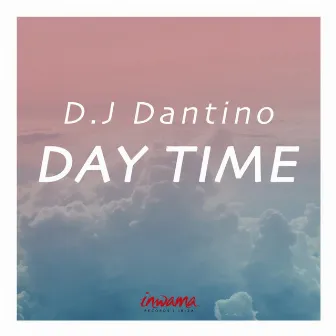 Day Time by DJ Dantino