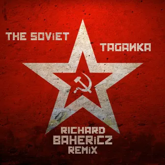 Taganka (Richard Bahericz Remix) by The Soviet