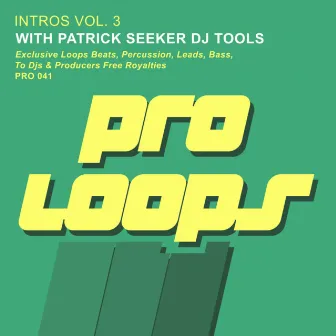 Intros Vol. 3 by Patrick Seeker