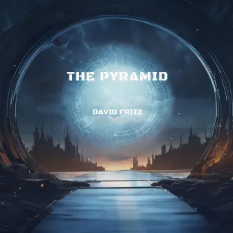 The Pyramid by David Fritz