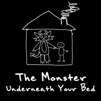 The Monster Underneath Your Bed by Madame Macabre