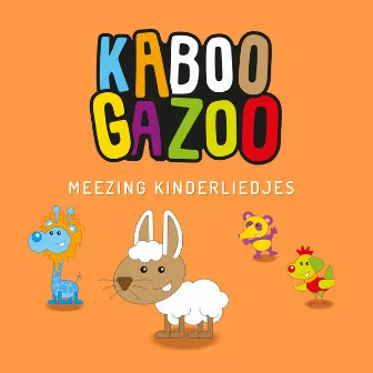 Meezing Kinderliedjes by KABOOGAZOO