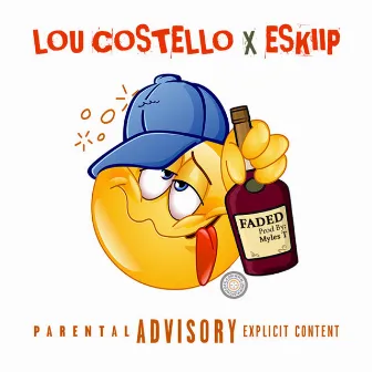 Faded (feat. Eskiip) by Lou Costello