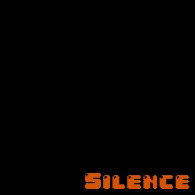 Silence