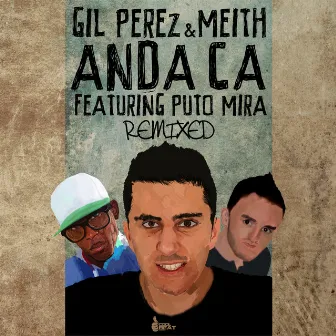 Anda Ca Remixed by Gil Perez