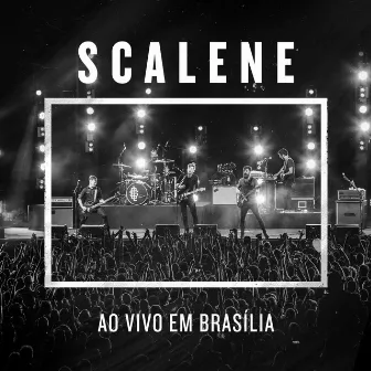 Ao Vivo Em Brasília by Scalene