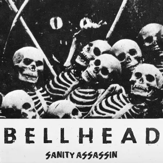 Sanity Assassin by Bellhead