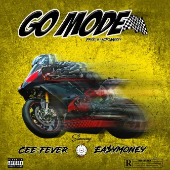 Go Mode by Cee Fever