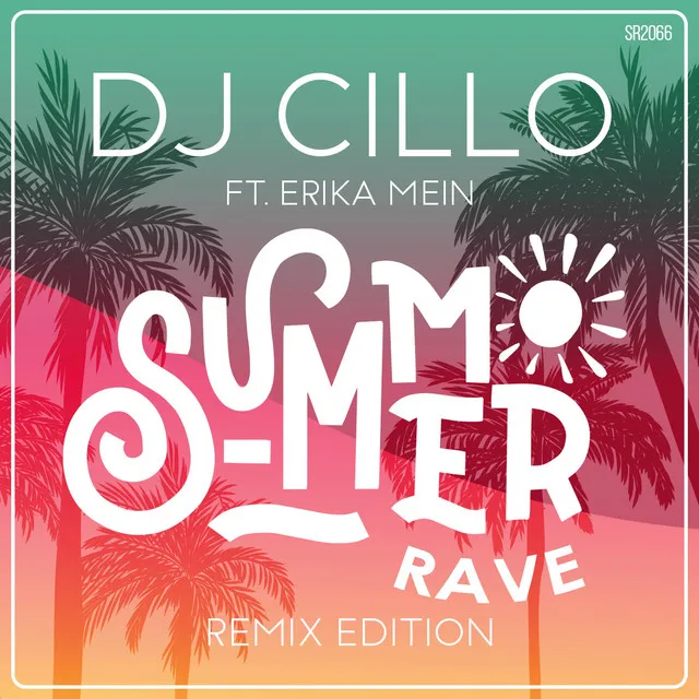 Summer Rave (Remix Edition)