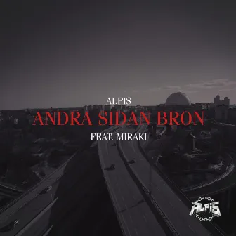 Andra sidan bron by Alpis