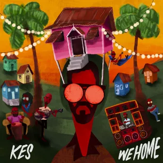 We Home by Kes