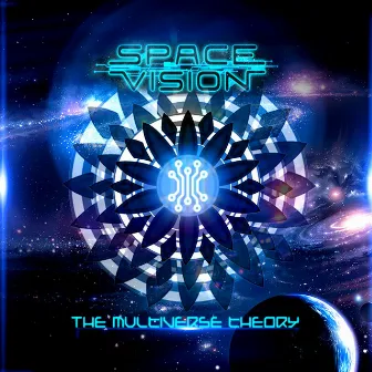 The Multiverse Theory by Space Vision