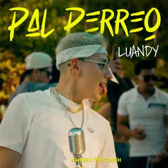 Pal Perreo by Luandy