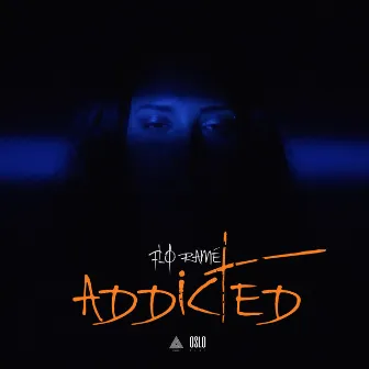 Addicted by Flø Ramé