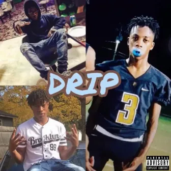 DRIP by Kevon Rich And K Savage