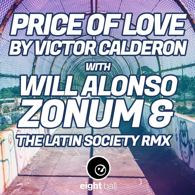 Price Of Love - Will Alonso, Zonum & The Latin Society