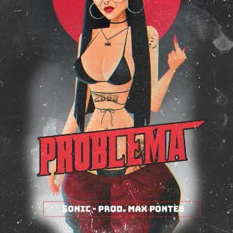 Problema by Max Pontes