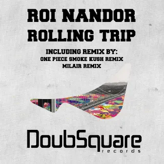 Rolling Trip by Roi Nandor