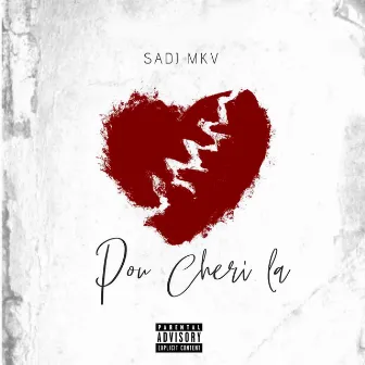 Pou Cheri La by SADJ MKV