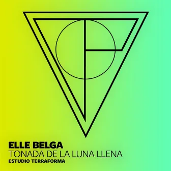 Tonada de la Luna Llena by Elle Belga