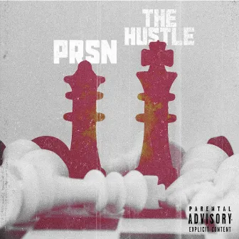 The HUSTLE by PRSN