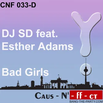 Bad Girls (Feat. Esther Adams) by DJ SD