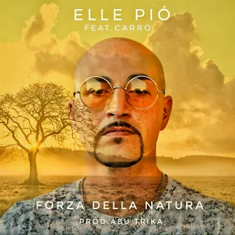 Forza della natura by Elle Piò