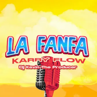 La Fanfa by Dj Kevin The Producer