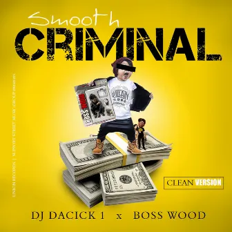 Smooth Criminal by Dj Dacick 1