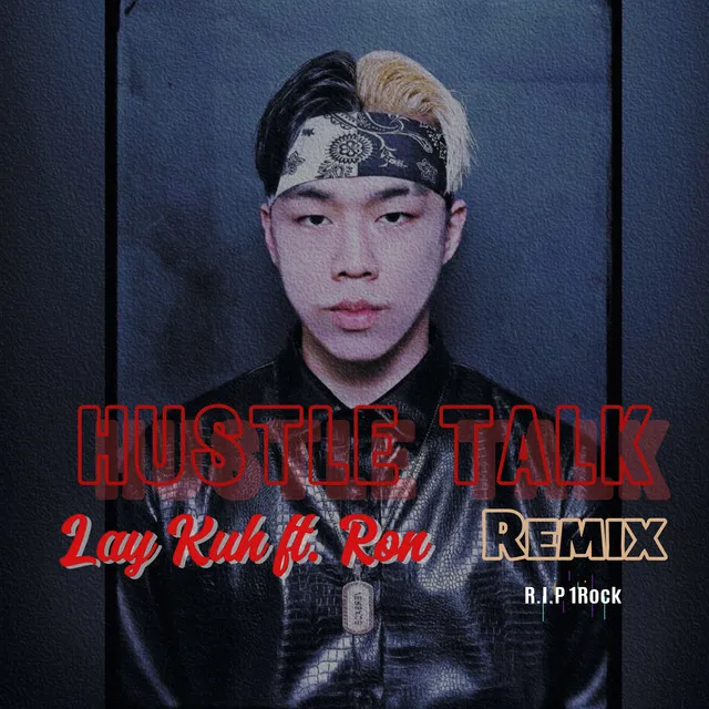 Hustle Talk - Remix Version