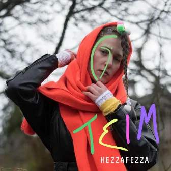 Teim by Hezza Fezza