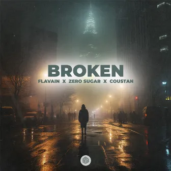 Broken by FLAVAIN