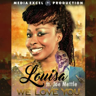 We Love You by Louisa