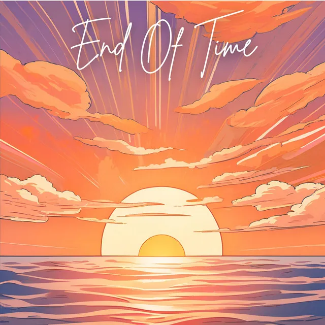 End Of Time