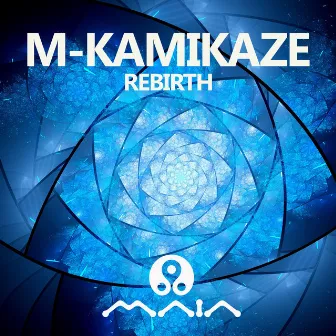 Rebirth by M-Kamikaze