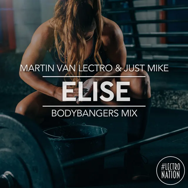 Elise - Bodybangers Mix