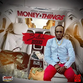 Money and Things by Bittah Sosicka