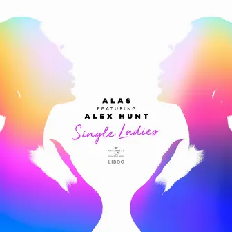 Single Ladies by ALAS