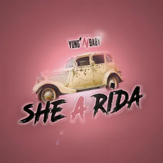 She a Rider by Yungnbaby