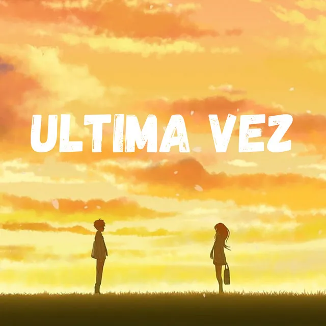 Ultima Vez